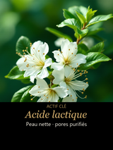 Acide lactique — actif clé Pureté Active - Nettoyant visage purifiant anti-imperfections — CAMENYS