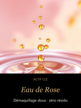 Eau de Rose — actif clé Double Nature — Démaquillant Biphase Doux — CAMENYS
